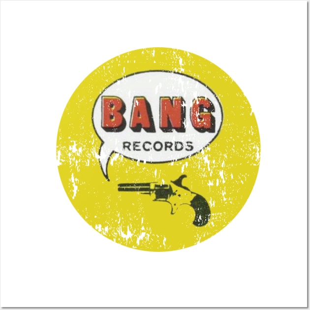 Bang Records - vintage record label Wall Art by retropetrol